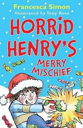 HORRID HENRY'S MERRY MISCHIEF